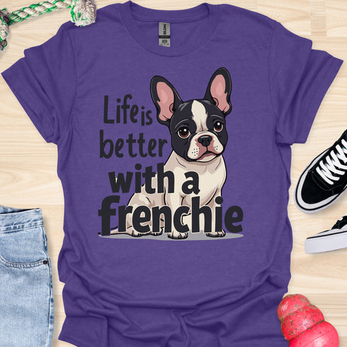 Life is better with a frenchie - V8 - Double Frenchie T-Shirt